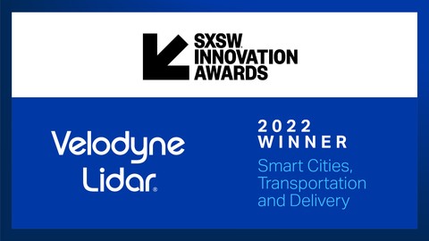 Velodyne Lidar’s Intelligent Infrastructure Solution won the 2022 SXSW Innovation Awards by the South by Southwest (SXSW) Conference and Festivals. Photo Credit: Velodyne Lidar