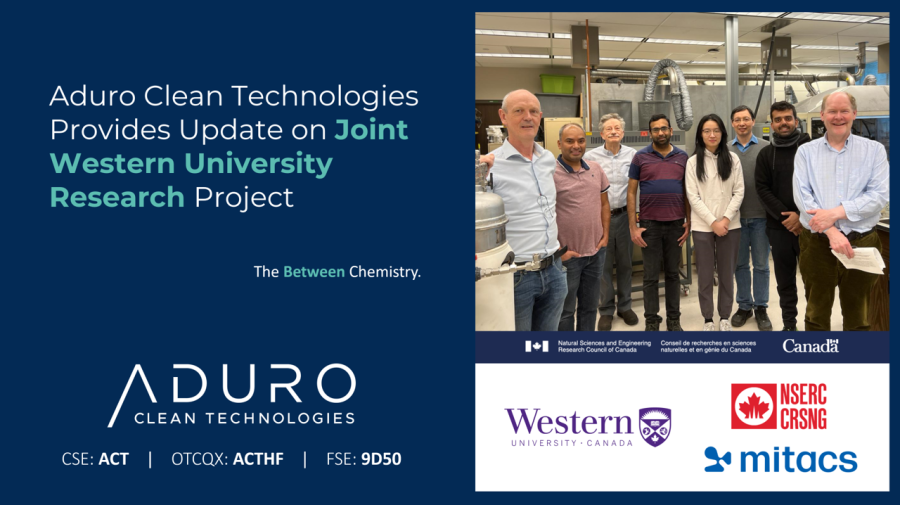 Aduro Clean Technologies Provides Update on Joint Western University Research Project